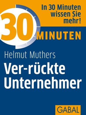 cover image of 30 Minuten Ver-rückte Unternehmer
